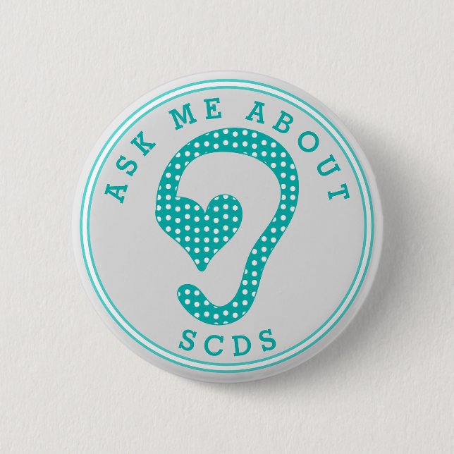 Badge Rond 5 Cm Posez-moi des questions sur SCDS (Grey et Aquamari (Devant)