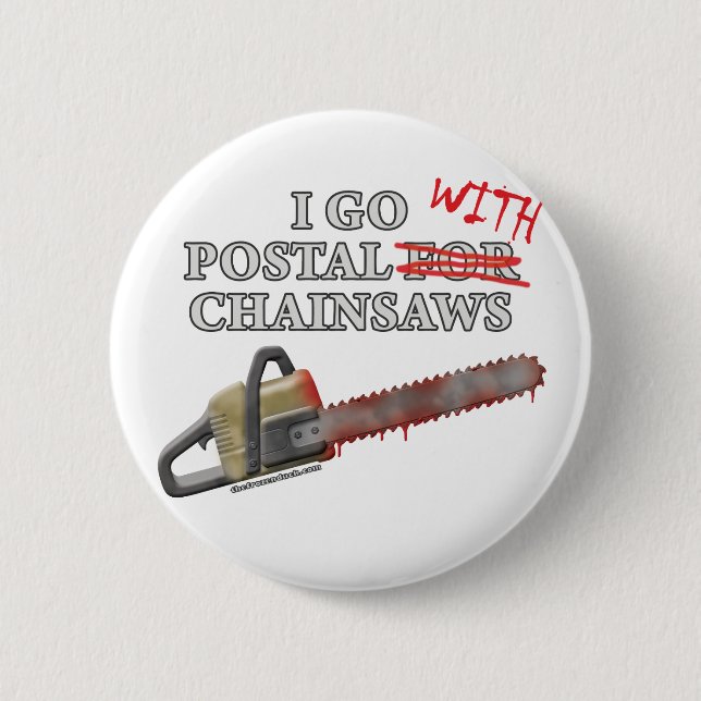 Badge Rond 5 Cm Postal pour des tronçonneuses (Devant)
