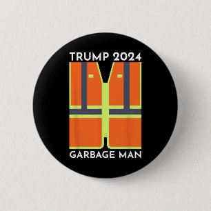 Badge Rond 5 Cm Poubelle 2024 de Trump Drôle de Poubelle Patriotes