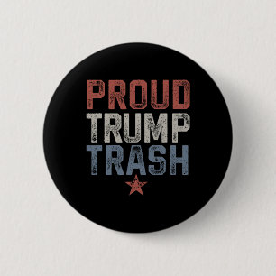 Badge Rond 5 Cm Poubelle Trump Déchet Trump 2024 Vintage Fier Trum