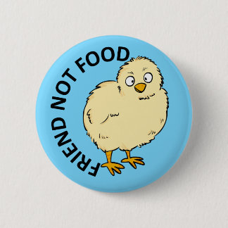 Badge Rond 5 Cm Poulet de végétalien de nourriture d'ami pas