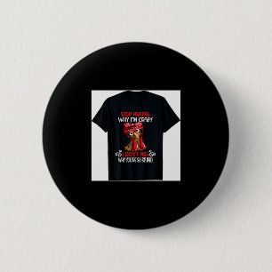Badge Rond 5 Cm Poulet Drôle Arrête de Demander Pourquoi Je Poulet