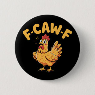 Badge Rond 5 Cm Poulet F-caw-f Poulet Fcawf
