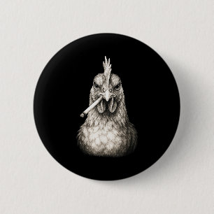 Badge Rond 5 Cm Poulet fumant cigarette drôle Mème Génération Z Fe