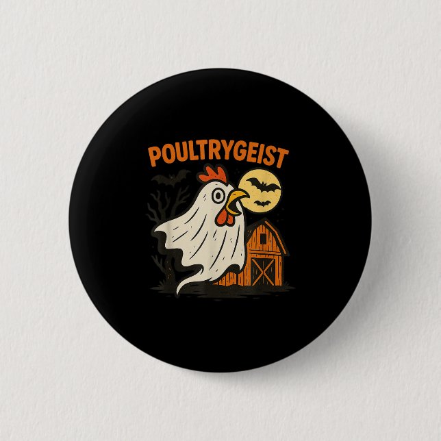 Badge Rond 5 Cm Poultrygeist Funky Chicken Ghost Halloween Pun Des (Devant)