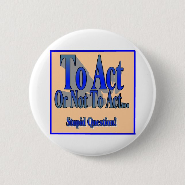 Badge Rond 5 Cm Pour agir ou pas (Devant)