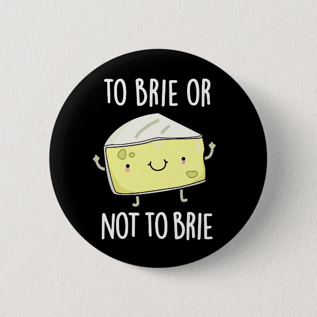 Badge Rond 5 Cm Pour Brider Ou Ne Pas Brider Drôle Pun De Fromage  (Devant)