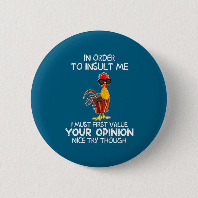 Badge Rond 5 Cm Pour Commander Insulte Doit Valeur (Devant)