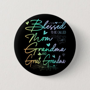 Badge Rond 5 Cm Pour Être Appelé Maman Grand-Mère Et Grande Grand-