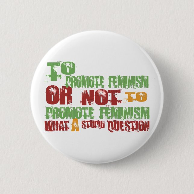 Badge Rond 5 Cm Pour favoriser le féminisme (Devant)
