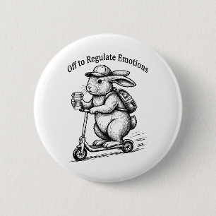 Badge Rond 5 Cm Pour réguler les émotions drôle de lapin Bunny Sco