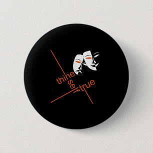 Badge Rond 5 Cm Pour toi-même être vrai Shakespeare Citation à Shi