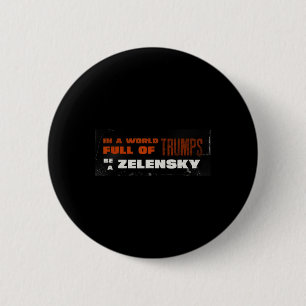 Badge Rond 5 Cm Pour Zelensky Soyez Zelensky Soutenez l'Ukraine 1