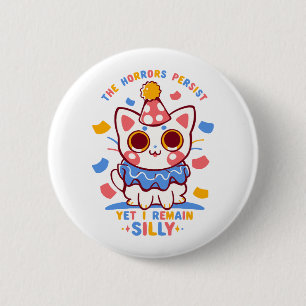 Badge Rond 5 Cm Pourtant, je reste idiot