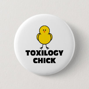 Badge Rond 5 Cm Poussin de toxicologie