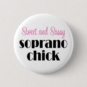 Badge Rond 5 Cm Poussin doux et impertinent de soprano