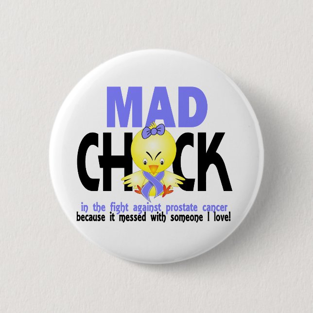 Badge Rond 5 Cm Poussin fou dans le cancer de la prostate de (Devant)