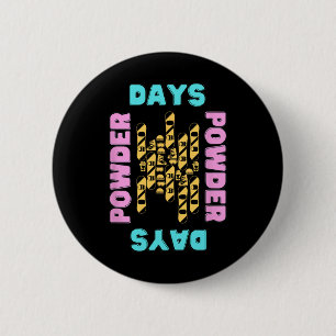 Badge Rond 5 Cm Powder Days Snowboard Park Ascenseur de ski en ple