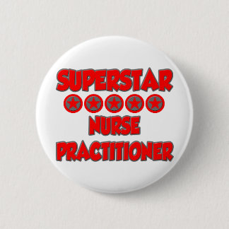 Badge Rond 5 Cm Praticien infirmière superstar