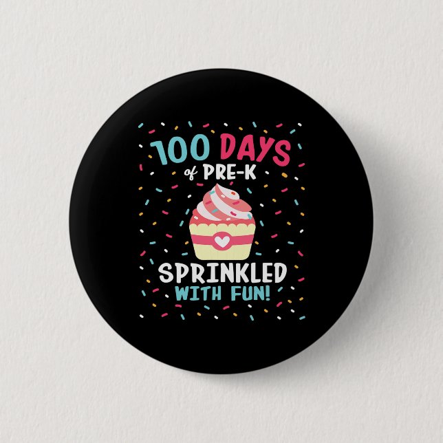 Badge Rond 5 Cm Pré K 100 Jours De Filles Sprinkled Fun Cupca (Devant)
