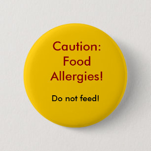 Badge Rond 5 Cm Précaution : Allergies alimentaires ! ,