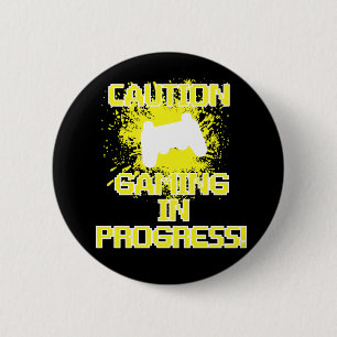 Badge Rond 5 Cm Précaution, jeu en cours