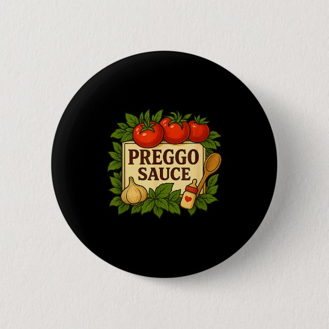 Badge Rond 5 Cm Preggo Sauce Costume Funny Pregnancy Announcement  (Devant)