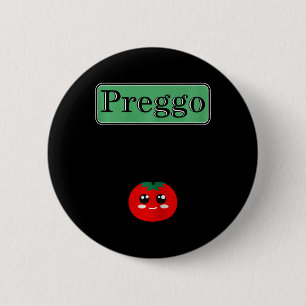 Badge Rond 5 Cm Preggo Sauce Funny Maternité Halloween Costume Tom