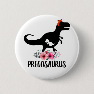 Badge Rond 5 Cm Pregosaurus Funny Pregancy Don
