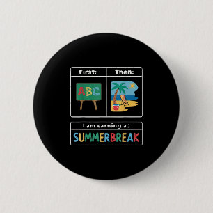 Badge Rond 5 Cm Premier Enseignement Alors Plage Je Gagne Une Paus