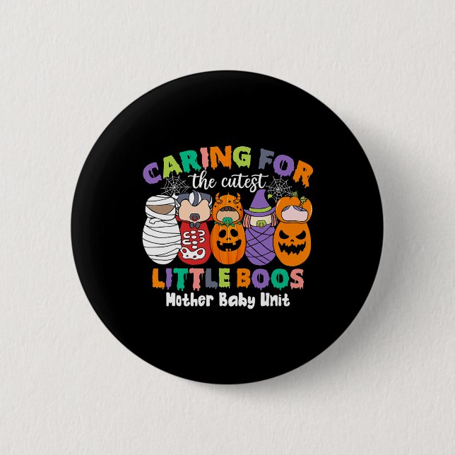 Badge Rond 5 Cm Prendre Soin Des Petits Boos Les Plus Cuttes Mère  (Devant)
