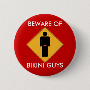 Badge Rond 5 Cm Prenez garde des types de bikini
