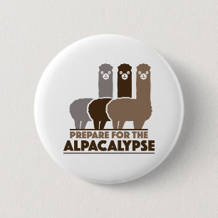 Badge Rond 5 Cm Préparez-vous à l'Alpacalypse