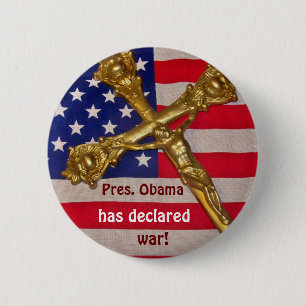 Badge Rond 5 Cm Pres. Obama a déclaré la guerre contre des