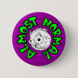 Badge Rond 5 Cm Presque normal