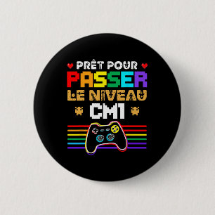 Badge Rond 5 Cm Prêt à P Niveau Cm1 Gamer Ck À l'école Geek 