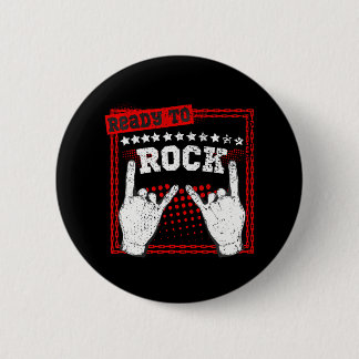 Badge Rond 5 Cm Prêt À Rock N Roll Rock Music Fans