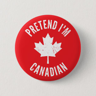 Badge Rond 5 Cm Prétendre que je suis la fête du Canada Halloween 