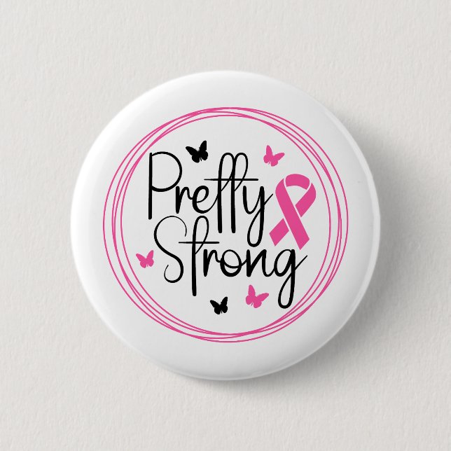 Badge Rond 5 Cm Pretty Strong Breast Cancer Awareness (Devant)