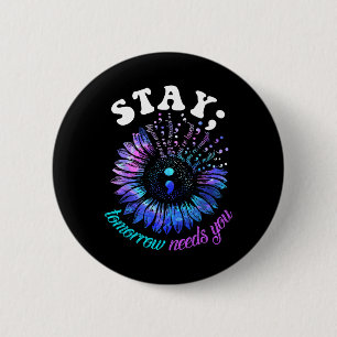 Badge Rond 5 Cm Prévention du suicide Restez demain Besoin de vous