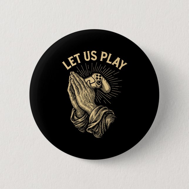 Badge Rond 5 Cm Prière de joueur drôle Pun Manette de jeu vidéo ré (Devant)