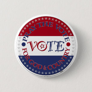 Badge Rond 5 Cm Priez pour le vote pour Dieu et le pays VOTE Scrip