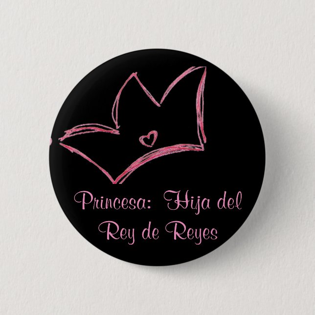 Badge Rond 5 Cm Princesa :  Hija del Rey De Reyes (Devant)