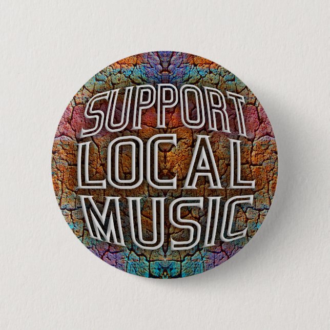 Badge Rond 5 Cm Prise en charge de la musique locale (Devant)