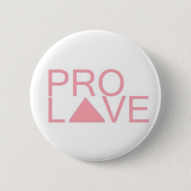Badge Rond 5 Cm Pro amour (Devant)