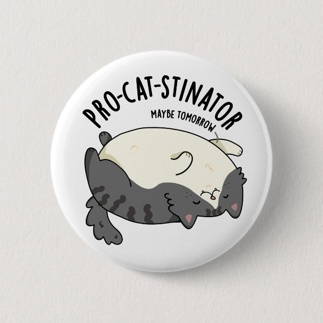 Badge Rond 5 Cm Pro-chat-stinator Funny Fat Cat Pun (Devant)