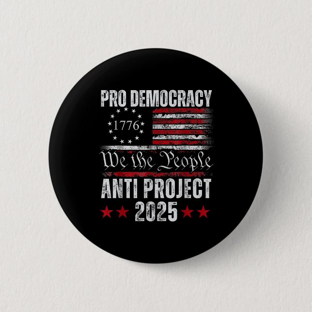 Badge Rond 5 Cm Pro Democracy Anti Project 2025 Stop Project 2025 (Devant)
