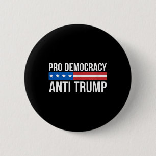 Badge Rond 5 Cm Pro Democracy - Anti Trump -