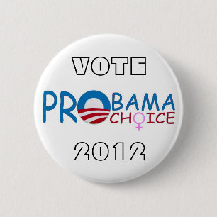 Badge Rond 5 Cm Pro pro choix d'Obama de vote en 2012