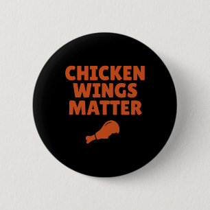 Badge Rond 5 Cm Problème de citation des ailes de poulet de Buffal
